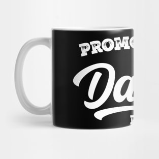 Promoted to Daddy 2022 Mug